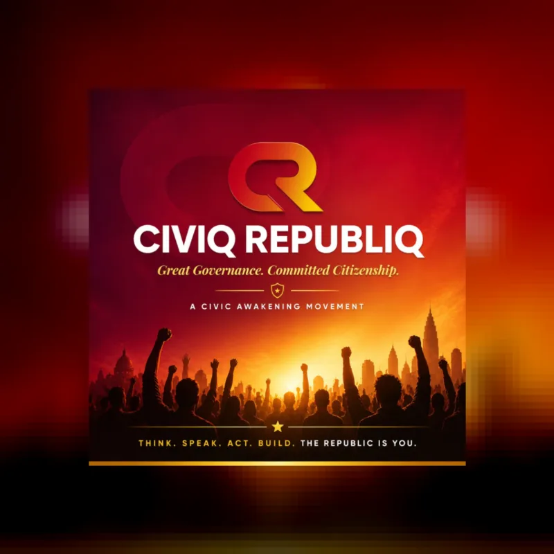 CIVIQ REPUBLIQ: Great Governance. Committed Citizenship. A civic awakening movement.